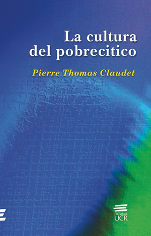 La Cultura del Pobrecitico, Libro del Dr. Pierre Thomas Claudet